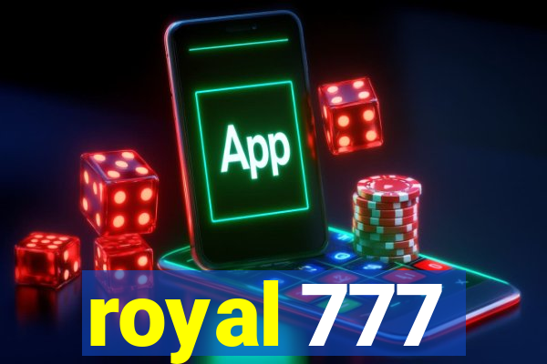 royal 777