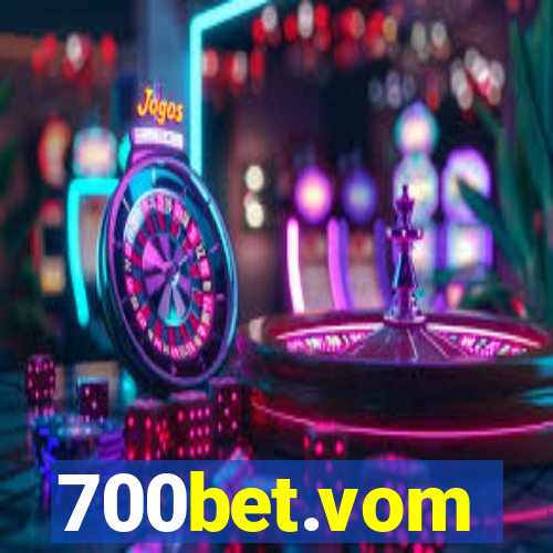 700bet.vom