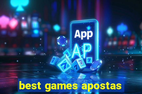 best games apostas