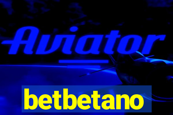 betbetano