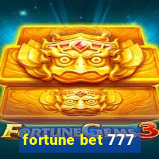 fortune bet 777