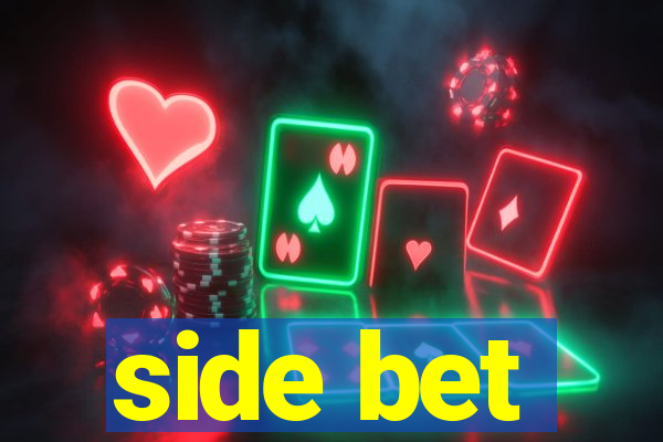 side bet