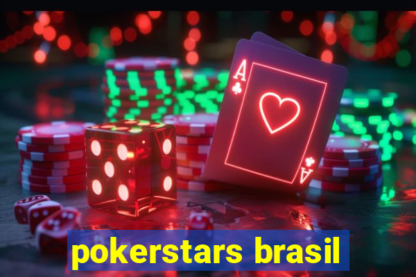 pokerstars brasil