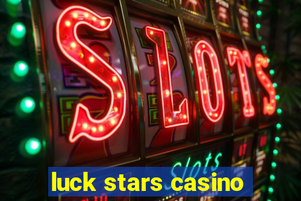 luck stars casino