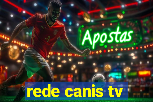 rede canis tv