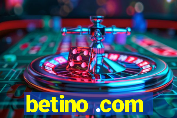 betino .com