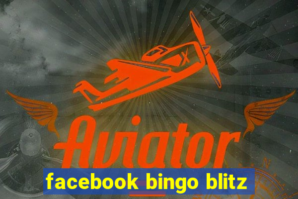 facebook bingo blitz