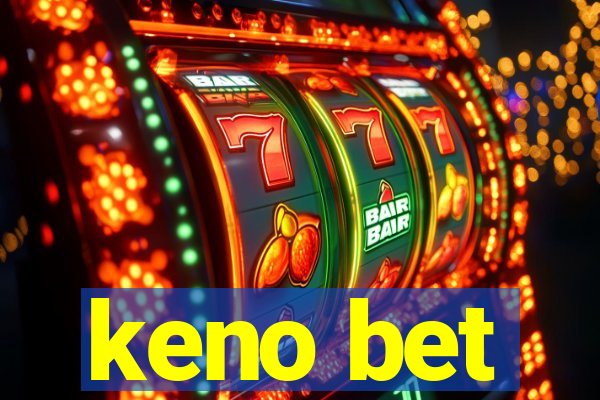 keno bet