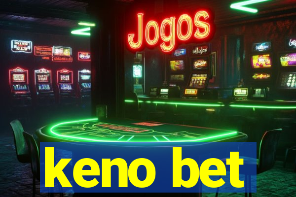 keno bet