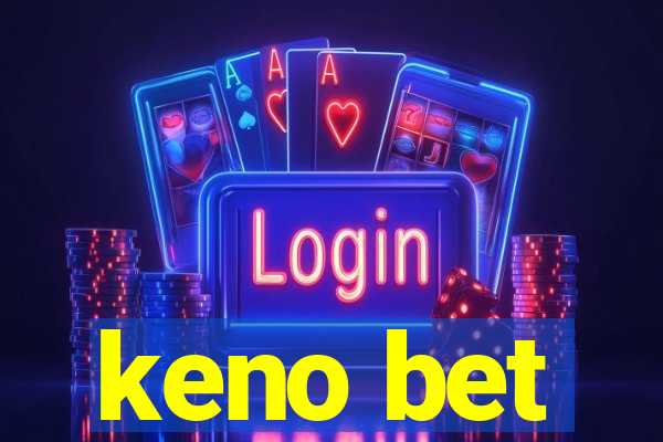 keno bet