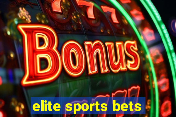 elite sports bets