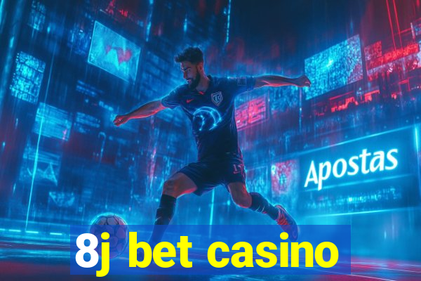 8j bet casino