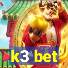 k3 bet