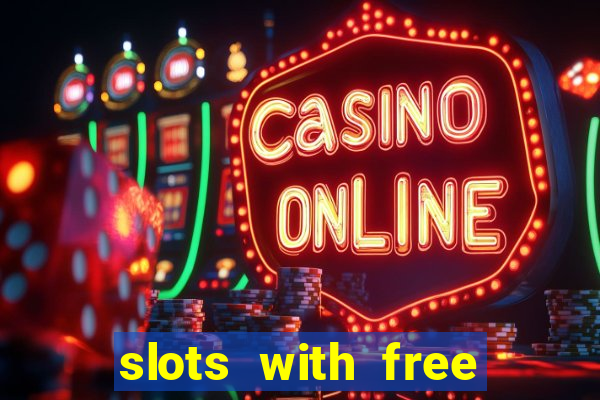 slots with free spins no deposit