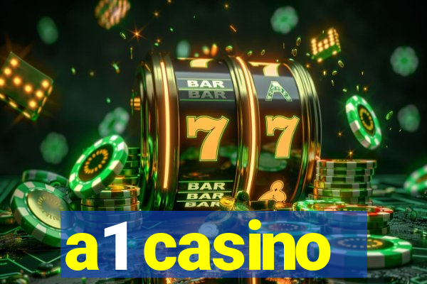 a1 casino