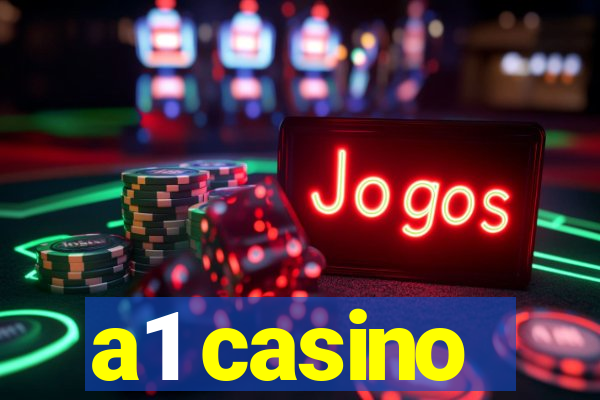 a1 casino