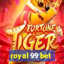 royal 99 bet