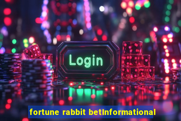 fortune rabbit betInformational