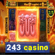 243 casino