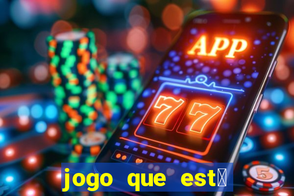 jogo que est谩 pagando agora