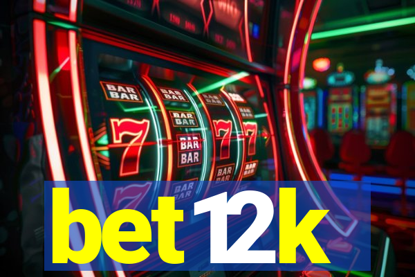 bet12k