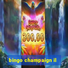 bingo champaign il