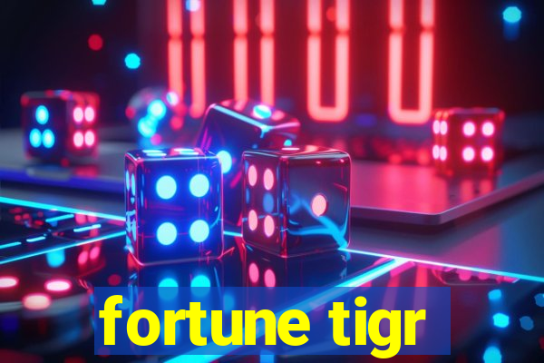 fortune tigr