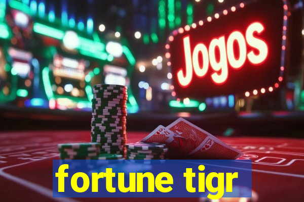 fortune tigr