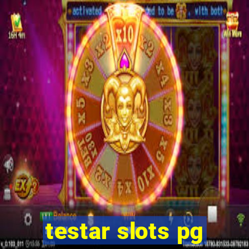 testar slots pg