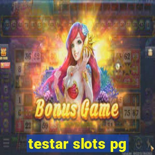 testar slots pg