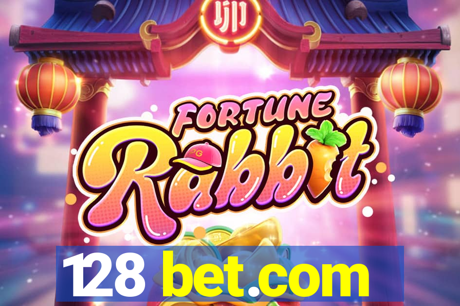 128 bet.com