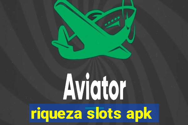 riqueza slots apk