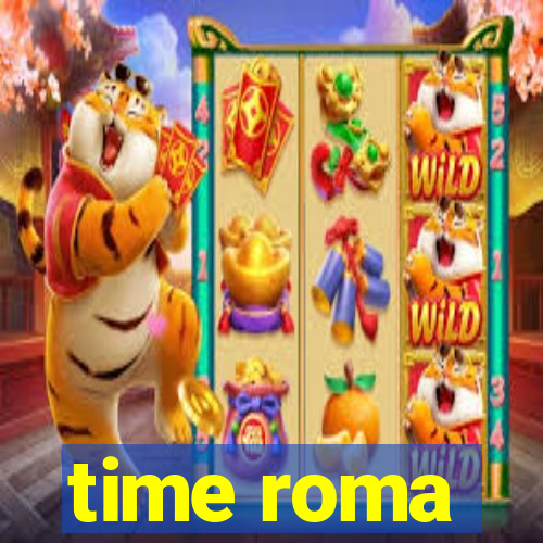 time roma