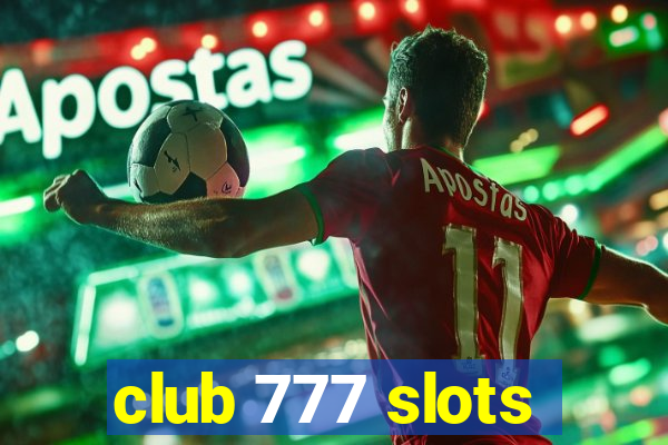 club 777 slots