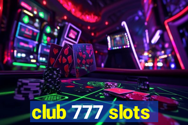 club 777 slots