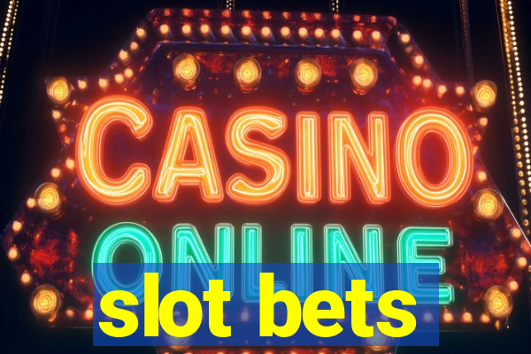 slot bets