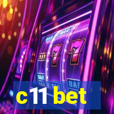 c11 bet