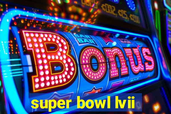 super bowl lvii