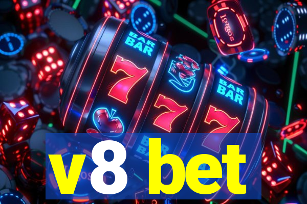 v8 bet