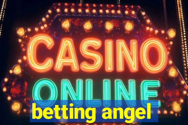 betting angel