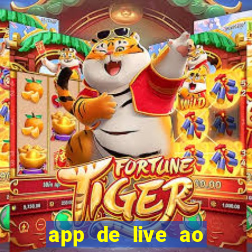 app de live ao vivo 18