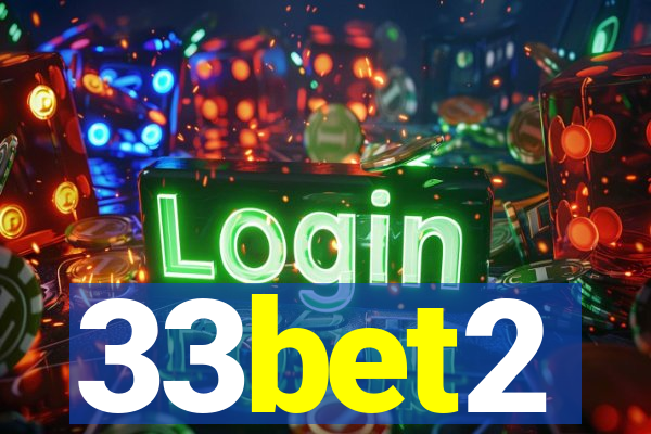 33bet2