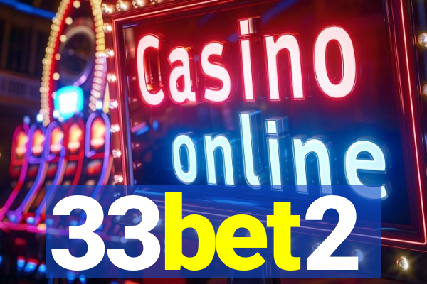 33bet2