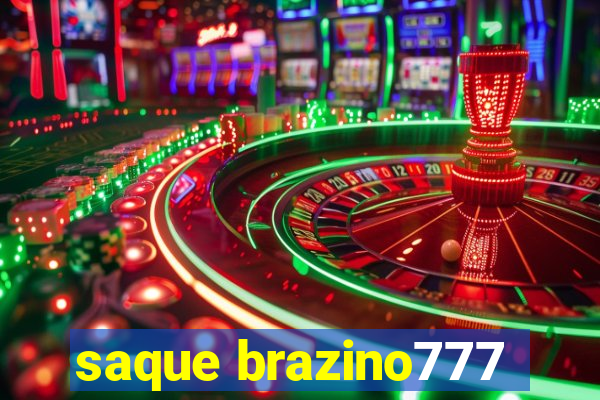 saque brazino777