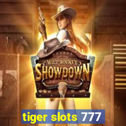 tiger slots 777