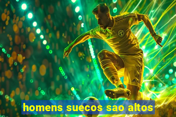 homens suecos sao altos