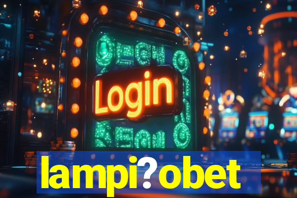 lampi?obet