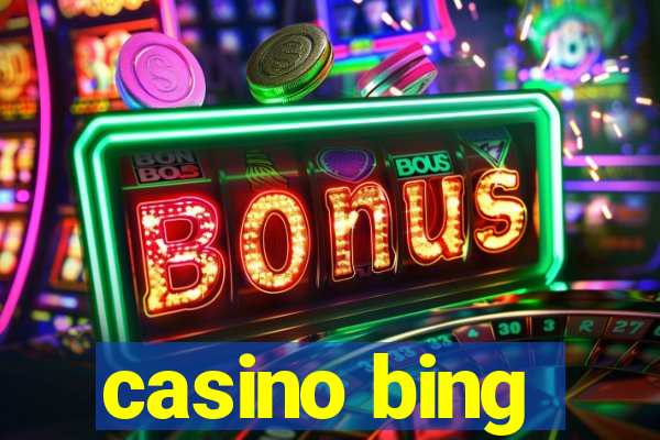 casino bing