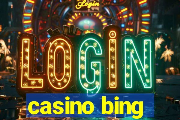 casino bing