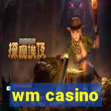 wm casino